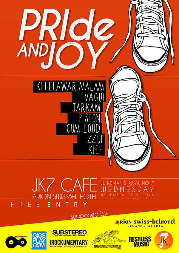 Pride and Joy feat Kelelawar Malam, Vague, Zzuf, Piston