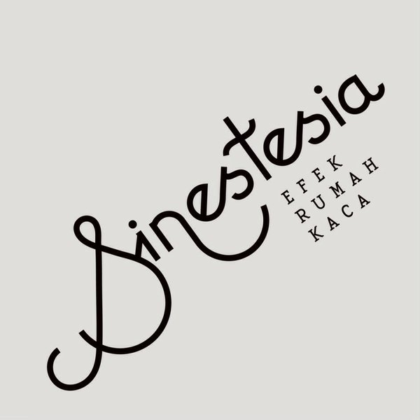 Efek Rumah Kaca – Sinestesia