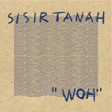 Sisir Tanah “Woh”