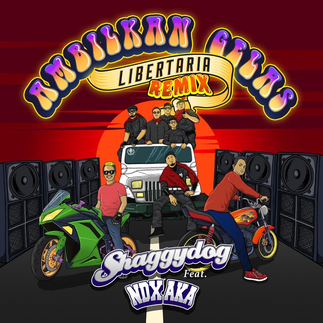 Shaggydog merilis ‘Ambilkan Gelas’ Libertaria Remix hari ini.