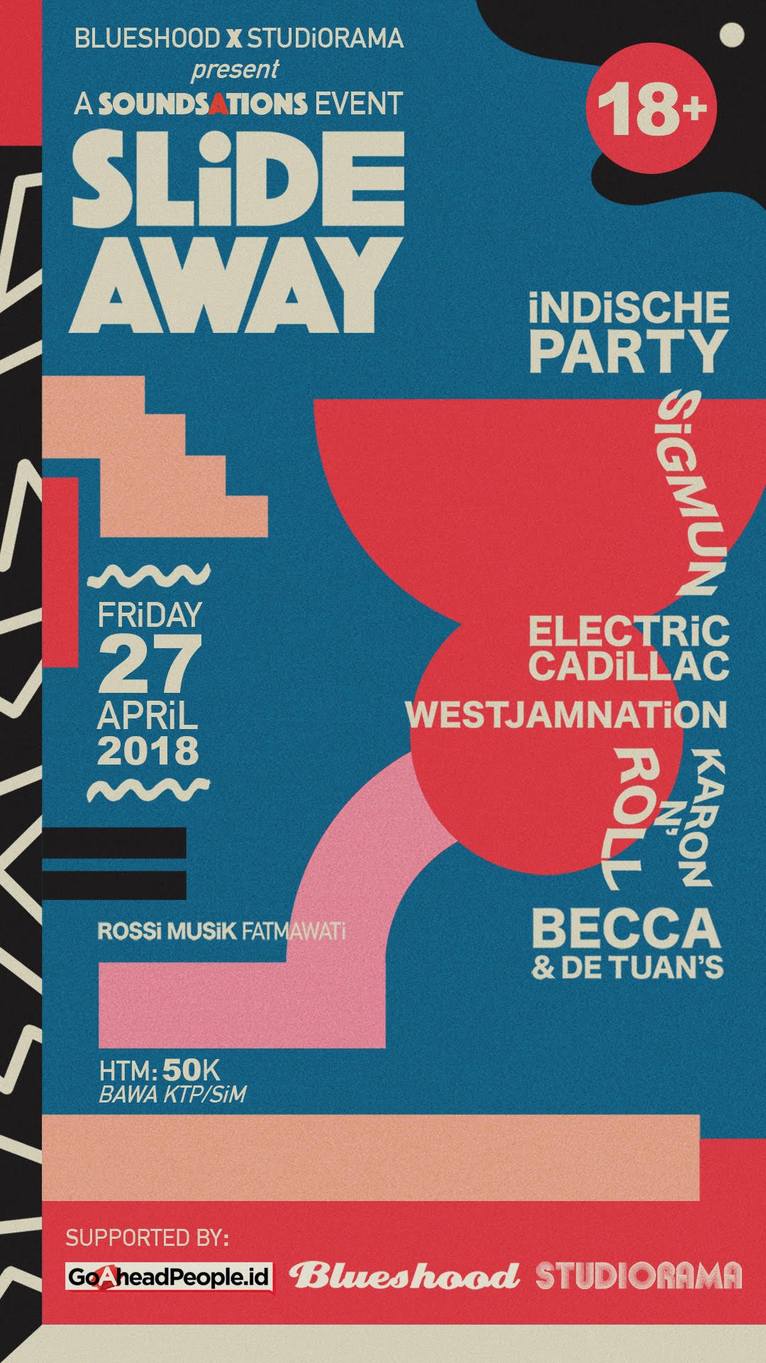 Slide Away • 27 April • Rossi Musik Fatmawati