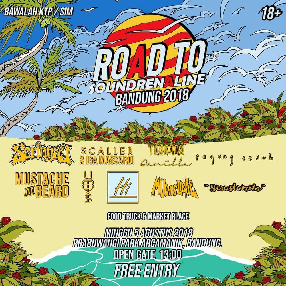 Road to Soundrenaline • Seringai, Scaller x Iga Massardi, Muchos Libres, Payung Teduh • 5 Agustus • Prabuwangi Park, Bandung